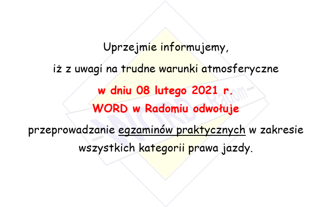 Odwołane egzaminy praktyczne w dniu 08.02.2021r