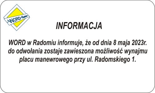 Zawieszenie wynajmu placu manewrowego przy ul. Radomskiego1